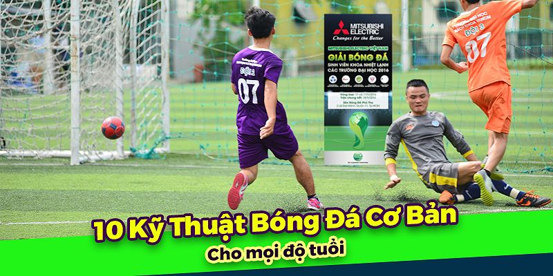 Kỹ thuật tâng bóng cho trẻ