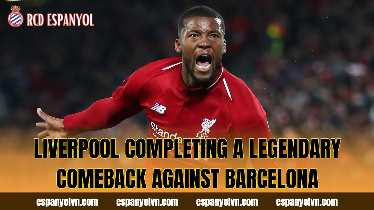 Liverpool completing a legendary comeback against Barcelona