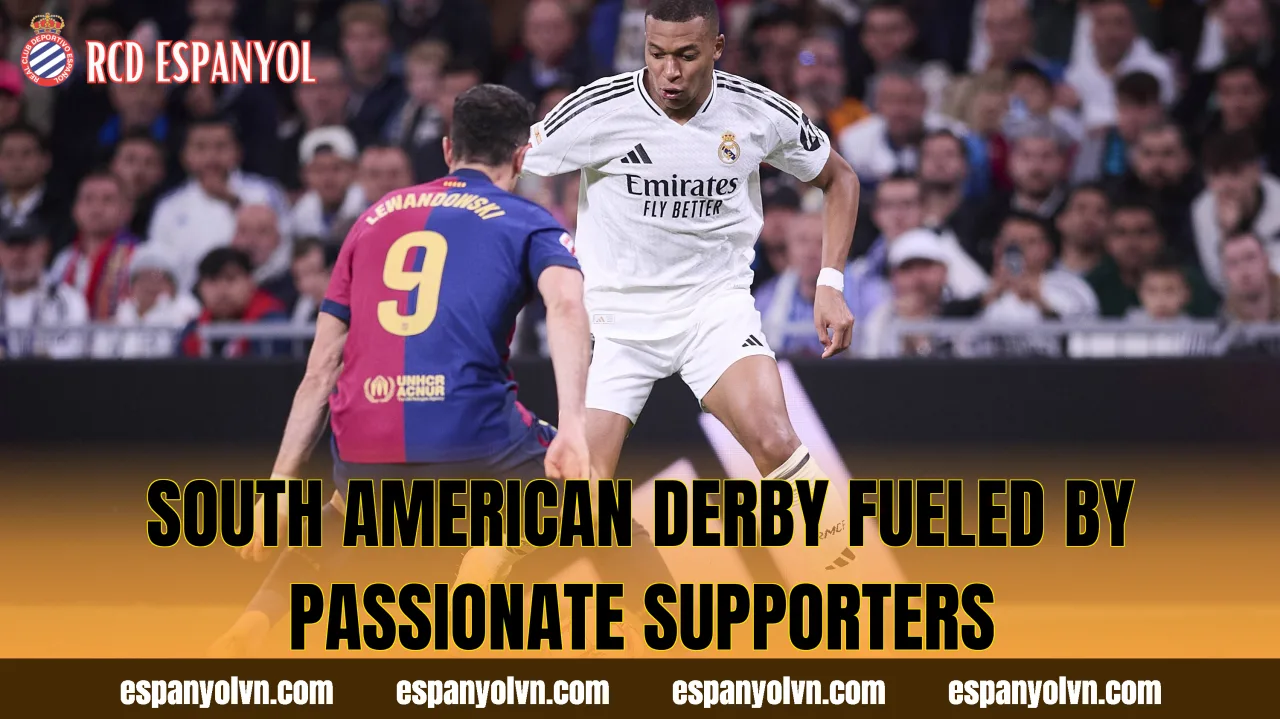 South American derby fueled by passionate supporters