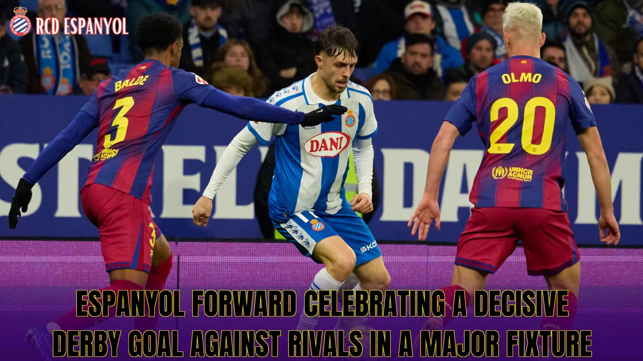 Espanyol forward celebrating a decisive derby goal against rivals in a major fixture