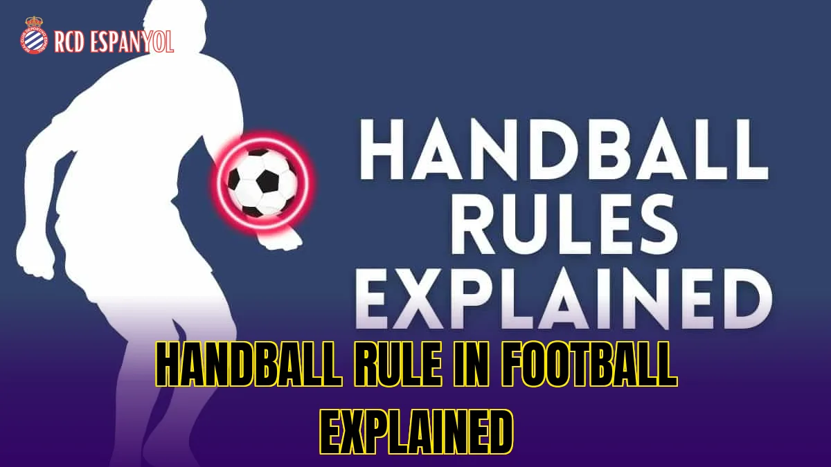 Handball Rule in Football Explained