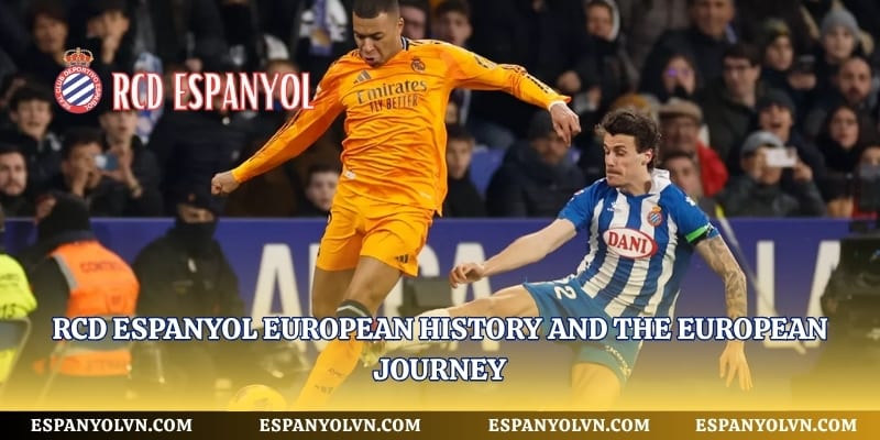 RCD Espanyol European History And The European Journey